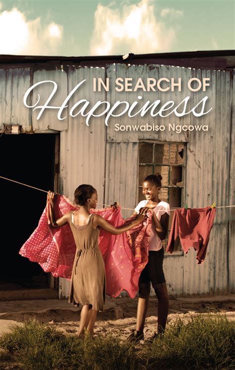in search of happiness.